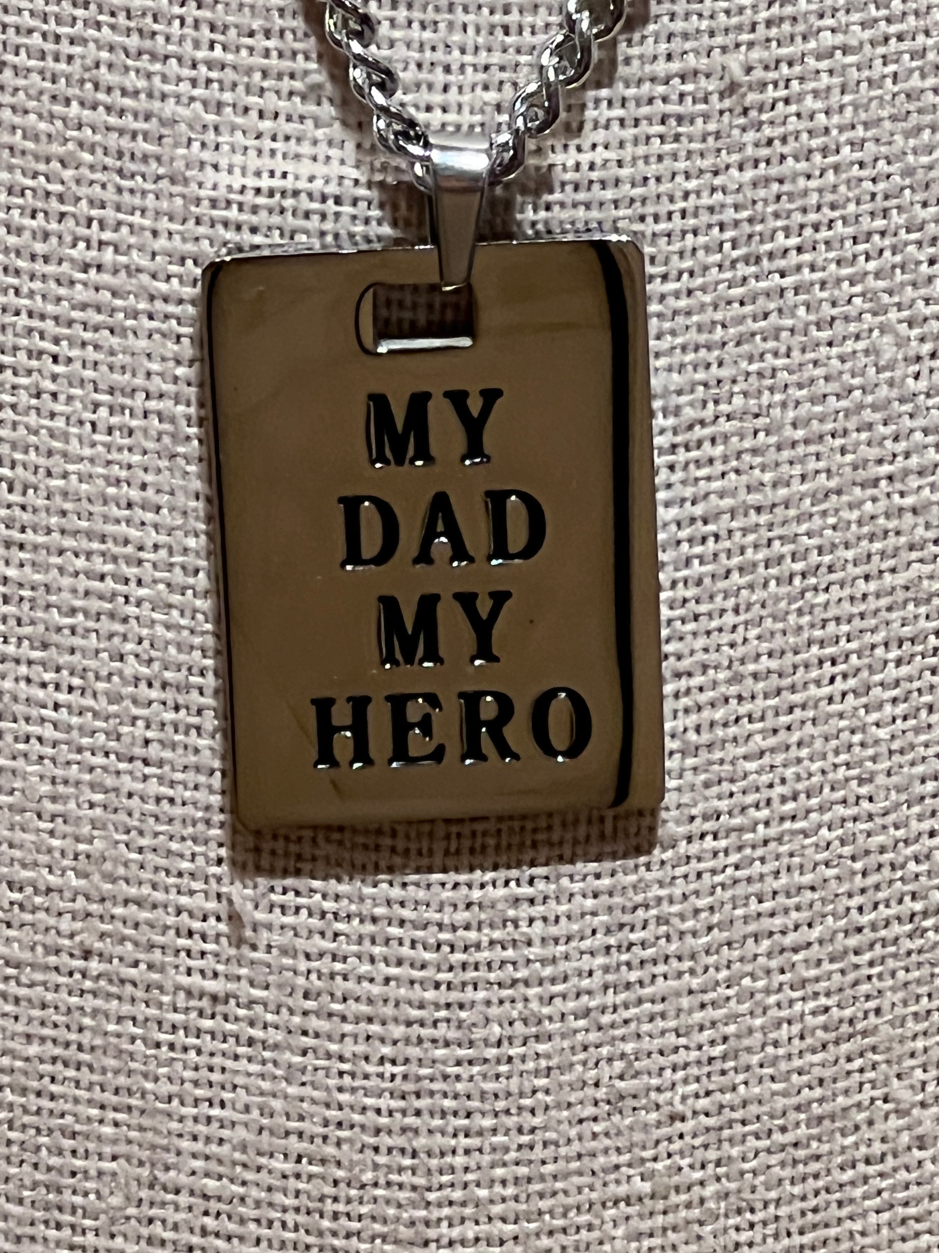 My Dad My Hero Necklace