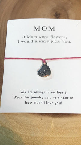You are always in my heart - Mom Bracelet