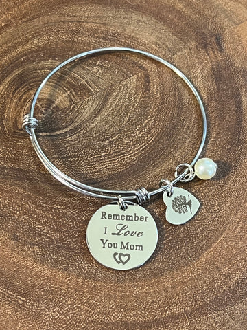 Remember I Love you Mom - Metal Bracelet